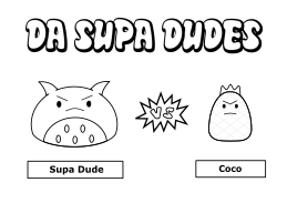 Supa Dude vs Coco